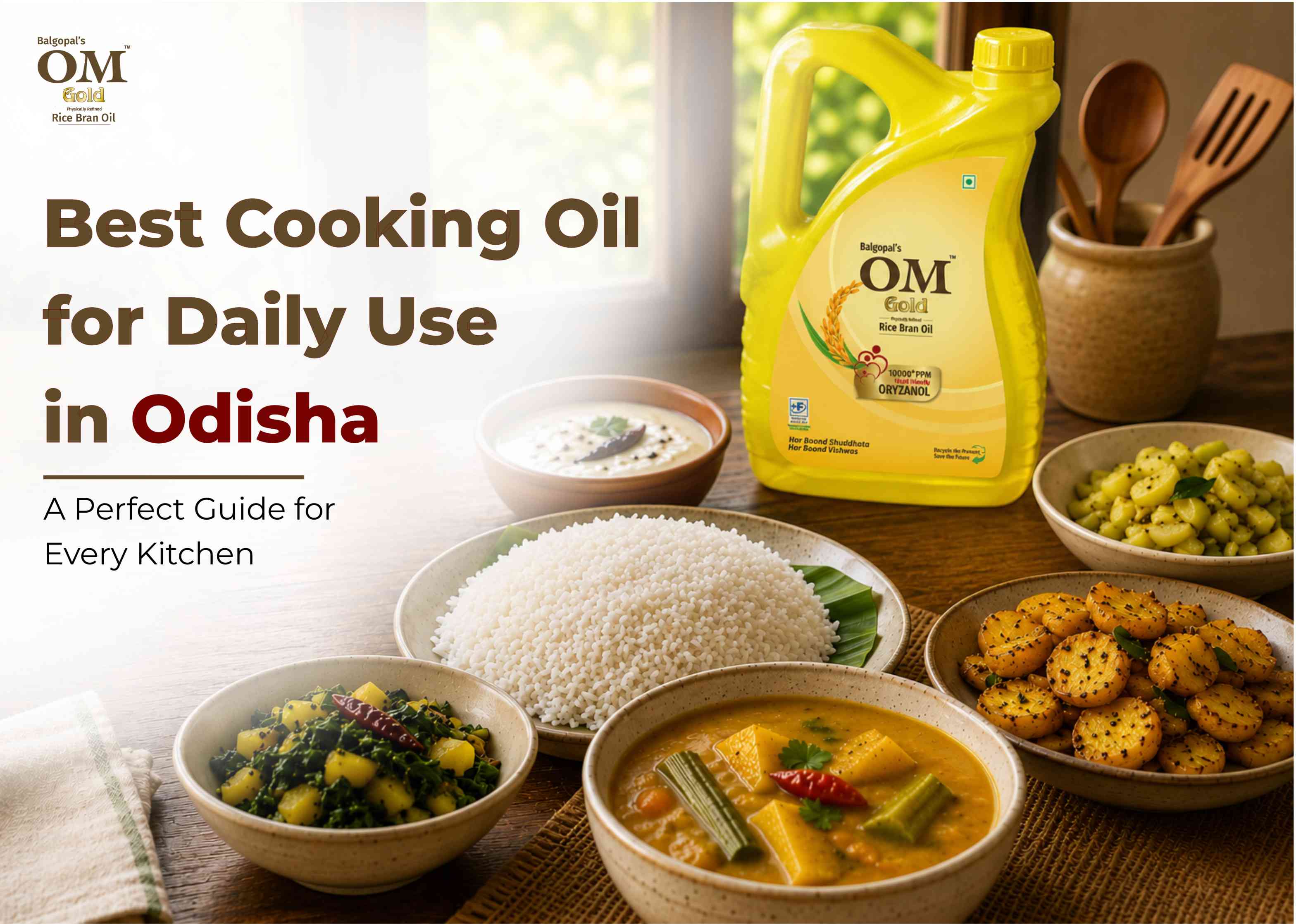 Best Cooking Oil for Daily Use in Odisha – A Perfect Guide for Every Kitchen